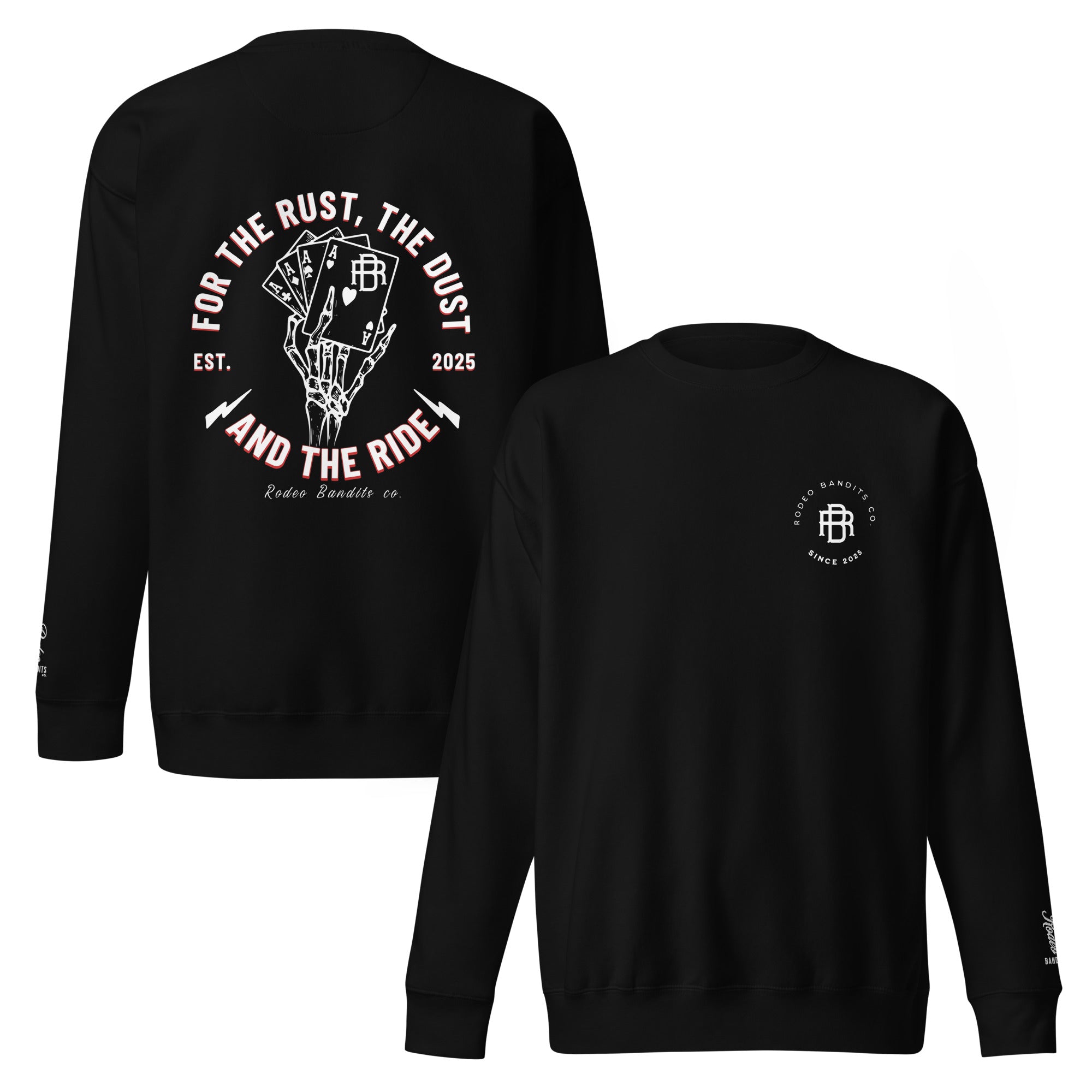 For the Rust, Dust & Ride - Rodeo Bandits Sweatshirt
